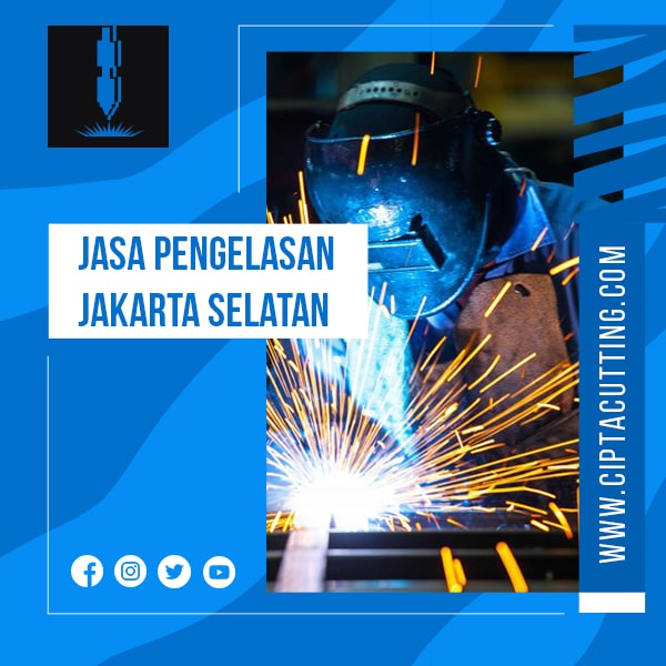 jasa pengelasan jakarta selatan